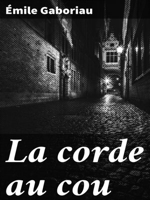 cover image of La corde au cou